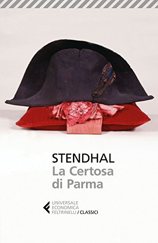 La Certosa di Parma (Universale economica. I classici, Band 298)