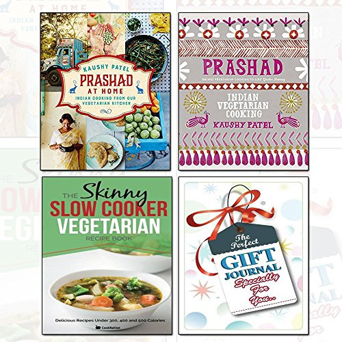 Prashad At Home, Prashad Cookbook & The Skinny Slow Cooker Vegetarian Recipe (Paperback) With Journal 3 Books Bundle Collection