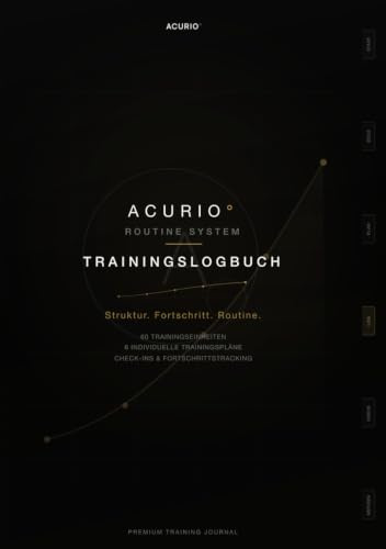 ACURIO° Routine System – Trainingslogbuch Krafttraining: Premium Fitness Journal mit 60 Trainingseinheiten, Trainingsplänen, Check-ins & Fortschrittstracking