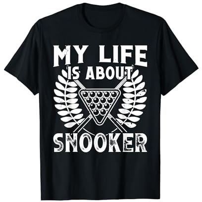 8 Bällebad Zubehör für Erwachsene My Life is about Snooker T-Shirt