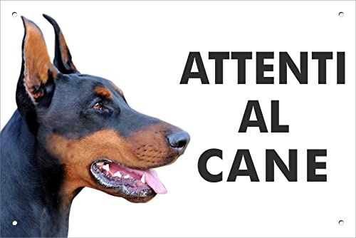 Pubblimania Cartello Attenti al Cane Dobermann - Targa Segnaletica in Alluminio composito 3 mm di spessore - Resistente alle Intemperie e ai Raggi UV - Fori Pre-perforati (Cm 15x20)
