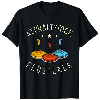 Asphaltstock Flüsterer Stocksport Stockschützen Eisstock T-Shirt