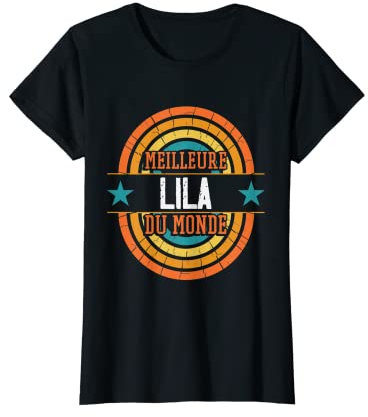 Meilleure Lila Du Monde - Nom drôle de Lila T-Shirt