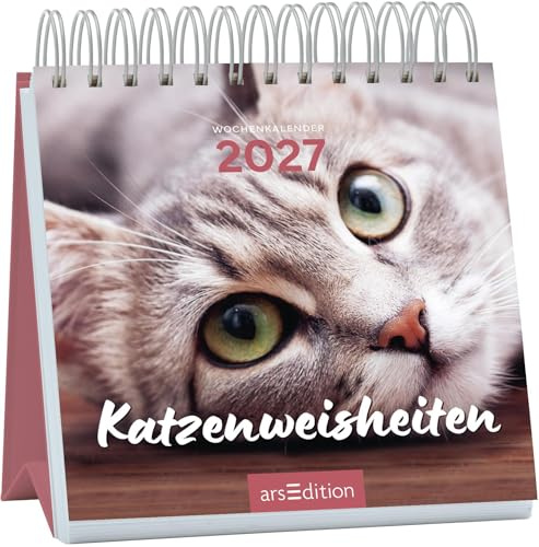 Mini-Wochenkalender Katzenweisheiten 2027: Kleiner Tischkalender für mehr gute Laune und Lebensfreude
