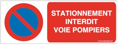 AUA SIGNALETIQUE - Panneau Stationnement Interdit, Voie Pompiers - 480x180mm, Aluminium Dibond 3mm