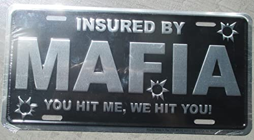 license plate insured by mafia bullet hole usa poster tole