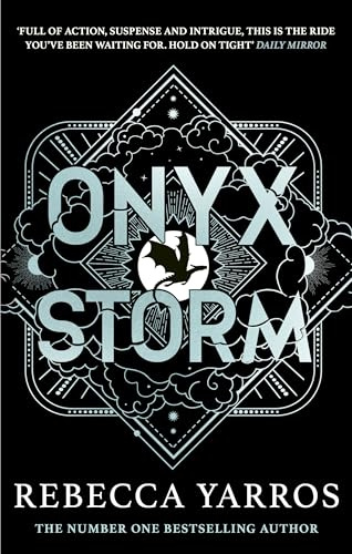 Onyx Storm: DISCOVER THE FOLLOW-UP TO THE GLOBAL PHENOMENONS, FOURTH WING AND IRON FLAME! (The Empyrean)