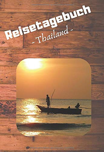 Reisetagebuch Thailand: Sunset | 120 Seiten | Blanko | DIN A6 | Geschenkidee