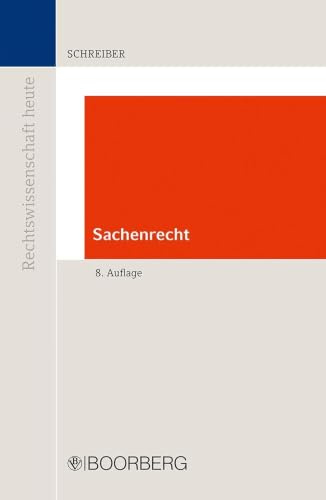 Sachenrecht (Rechtswissenschaft heute)