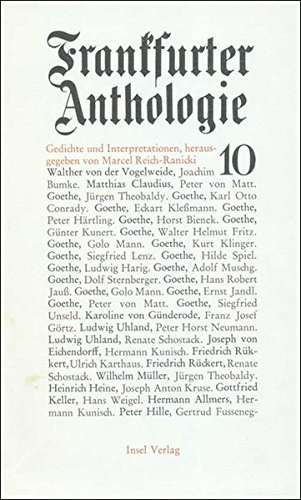 Frankfurter Anthologie. Gedichte und Interpretationen: Zehnter Band
