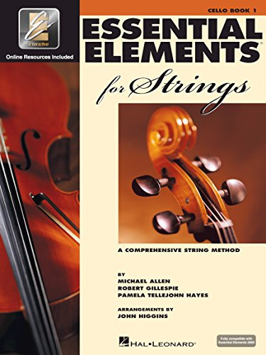 Essential elements for strings - book 1 with eei violoncelle +enregistrements online: Cello : A Comprehensive String Method, Book 1