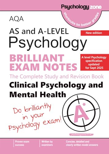 AQA A-Level Psychology Brilliant Exam Notes: Clinical Psychology and Mental Health: Updated for 2025 specification