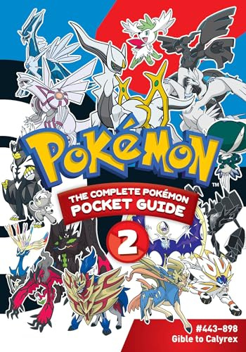 Pokémon: The Complete Pokémon Pocket Guide, Vol. 2 (POKEMON COMP POKEMON POCKET GUIDE SC, Band 2)