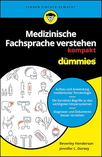 Medizinische Fachsprache verstehen kompakt für Dummies