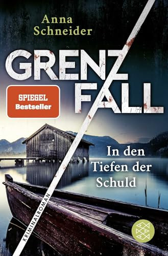 Grenzfall – In den Tiefen der Schuld: Kriminalroman | Die grenzüberschreitende Bestseller-Serie zwischen Deutschland & Österreich (Jahn und Krammer ermitteln, Band 4)