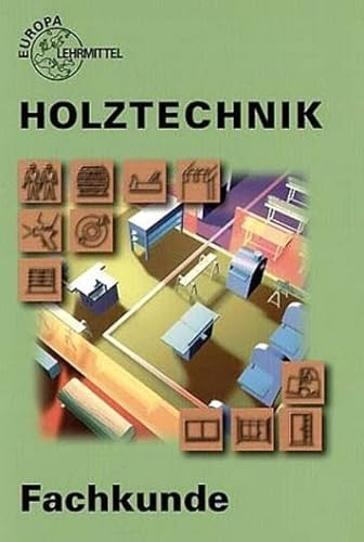 Fachkunde Holztechnik