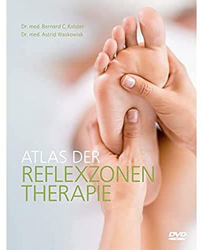 Atlas der Reflexzonentherapie (inkl. DVD)