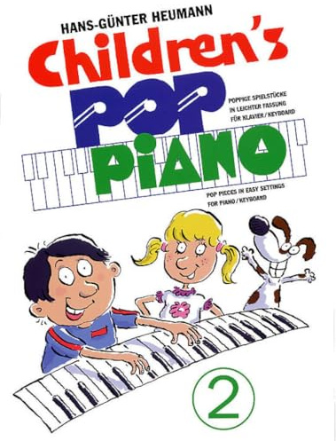 Childrens Pop Piano 2. Poppige Spielstücke in leichter Fassung für Piano / Keyboard