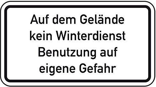 LEMAX® Hinweisschild Auf dem Gelände kein Winterdienst,Aluminium RA0,refl.,600x330mm
