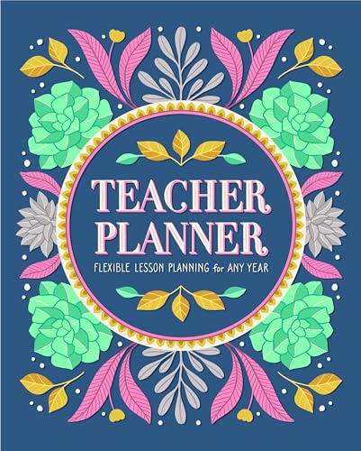 Teacher Planner: Flexible Lesson Planning for Any Year