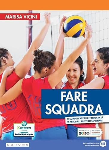 Fare squadra. Per la Scuola media. Con e-book. Con espansione online