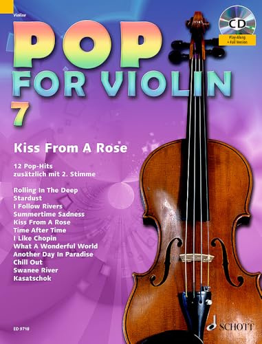 Pop for Violin: Kiss From A Rose. Band 7. 1-2 Violinen. (Pop for Violin, Band 7)