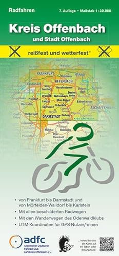 Radfahren - Kreis Offenbach und Stadt Offenbach: Maßstab 1:30.000 - reißfest und wetterfest - von Frankfurt bis Darmstadt und von Mörfelden-Walldorf ... mit ADFC-Tourenvorschlägen)