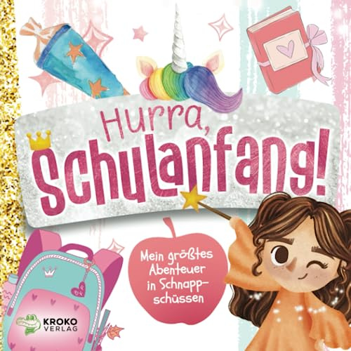 Hurra, Schulanfang!: Mein größtes Abenteuer in Schnappschüssen | Mein Erinnerungsalbum zur Einschulung | Geschenk zur Einschulung für Mädchen