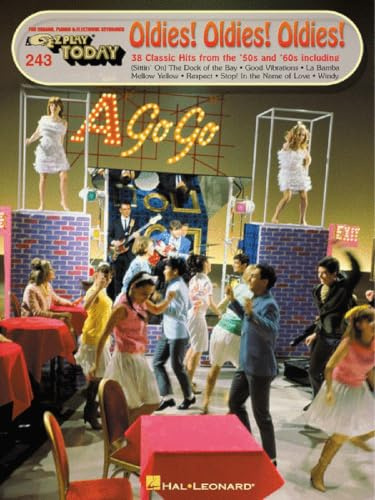 Oldies! Oldies! Oldies! | 38 Classic Hits from the 50s and 60s | Easy Piano Sheet Music for Keyboard | E-Z Play Today Volume 243 | 128 Pages of Legendary Pop and Rock Songs