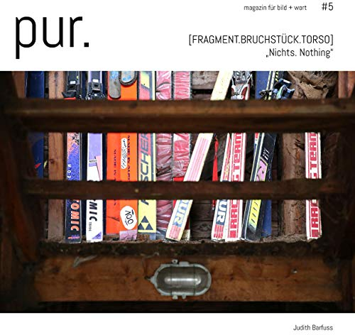 pur. magazin für bild + wort [#5]: Nichts. Nothing.
