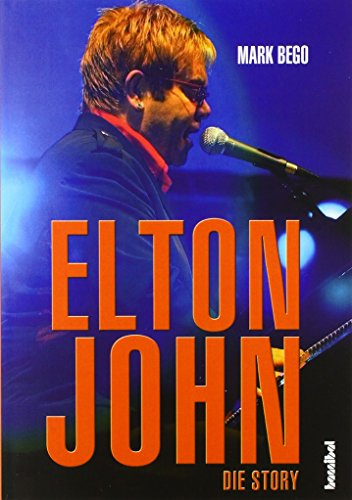 Elton John: Die Story