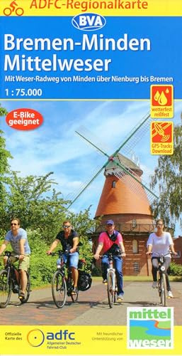 ADFC-Regionalkarte Bremen-Minden Mittelweser, 1:75.000, mit Tagestourenvorschlägen, reiß- und wetterfest, E-Bike-geeignet, GPS-Tracks Download: Mit ... bis Bremen (ADFC-Regionalkarte 1:75000)