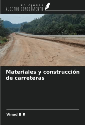 Materiales y construcción de carreteras