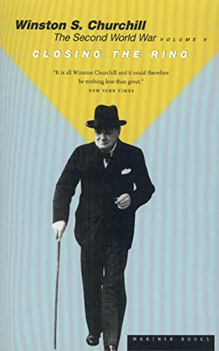 Closing The Ring: A British Prime Minister's World War II Military History―Allied Powers, Hitler, and Primary Sources (Second World War)