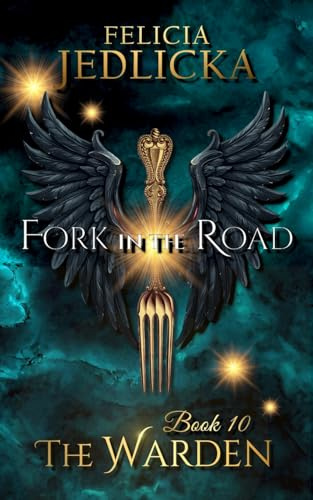 Fork in the Road: 10 (Warden)