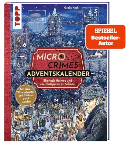 Micro Crimes Adventskalender – Sherlock Holmes und die Blutspuren im Schnee. Mit XXL-Wimmelposter und Stickern durch London: Über 100 Sticker für 24 Tage
