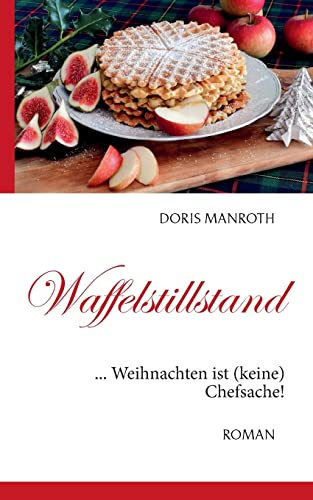 Waffelstillstand: ... Weihnachten ist (keine) Chefsache!