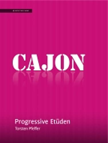 Cajon - Progressive Etüden: Für Solo- und Duospiel