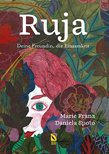 Ruja: Deine Freundin, die Einsamkeit