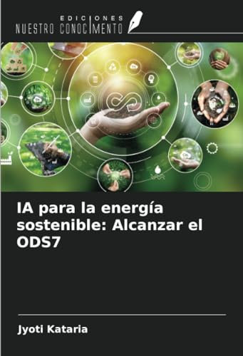 IA para la energía sostenible: Alcanzar el ODS7