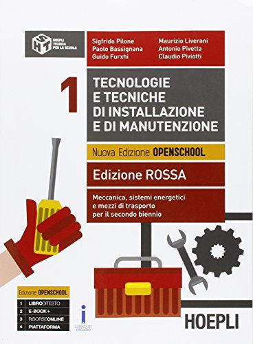 Tecnologie e tecniche di installazione e di manutenzione. Ediz. rossa. Per gli Ist. tecnici e professionali. Con e-book. Con espansione online. ... energetici e mezzi di trasporto (Vol. 1)