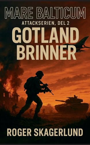 Gotland Brinner: Attackserien: 2