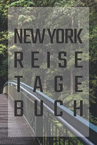 New York Reisetagebuch: zum Selberschreiben | Mit Packliste, Hotelbewertung für den Urlaub | Reiseplan für New York | Schreiben Sie Erinnerungen & Erlebnisse in dieses Reisebuch