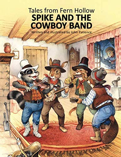 Spike and the Cowboy Band (Tales from Fern Hollow)