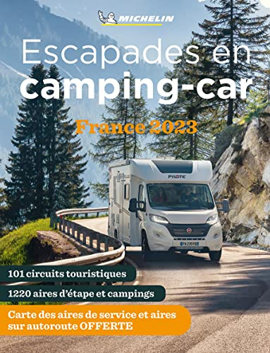 Guia Plein Air Escapades En Camping-car France (60052): Camping Guides