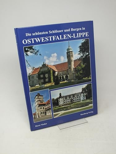 Die schoensten Schloesser und Burgen in Ostwestfalen-Lippe