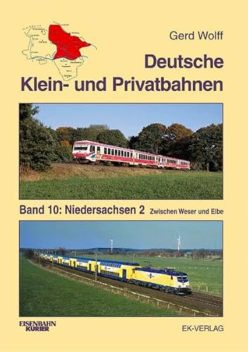 Deutsche Klein- und Privatbahnen / Niedersachsen 2: Zwischen Weser und Elbe
