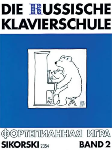 Die Russische Klavierschule: Band 2. Band 2. Klavier.