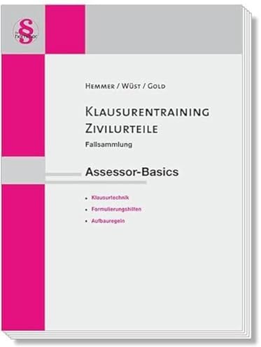 41300 - AssBasics: Zivilurteile Klausurentraining: Fallsammlung. Assessor-Basics. Examenstypische BGB- und ZPO-Probleme darstellt in den Formalia und ... Bundesländer (Skripten - Zivilrecht)