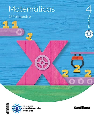 MATEMATICAS MOCHILA LIGERA 4 PRIMARIA CONSTRUYENDO MUNDOS -Español